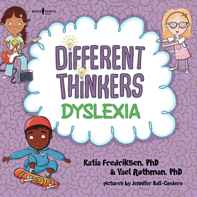Different Thinkers: Dyslexia by Yael Rothman, PhD